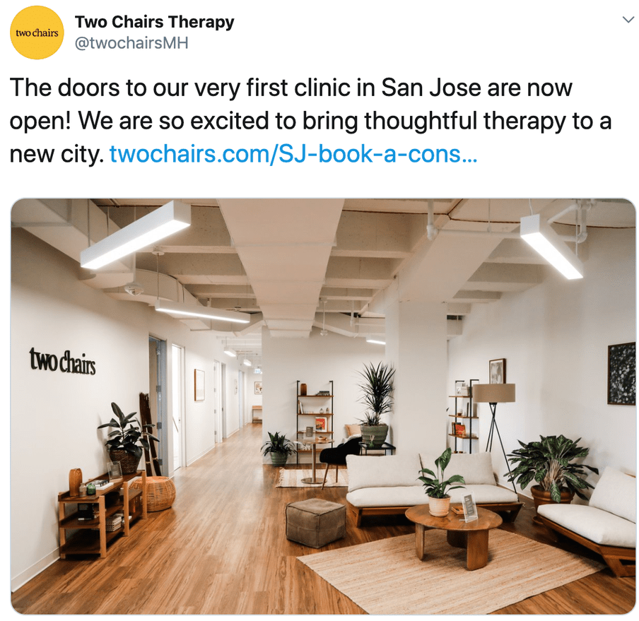 A tweet from Two Chairs Therapy announcing the opening of its first clinic in San Jose.