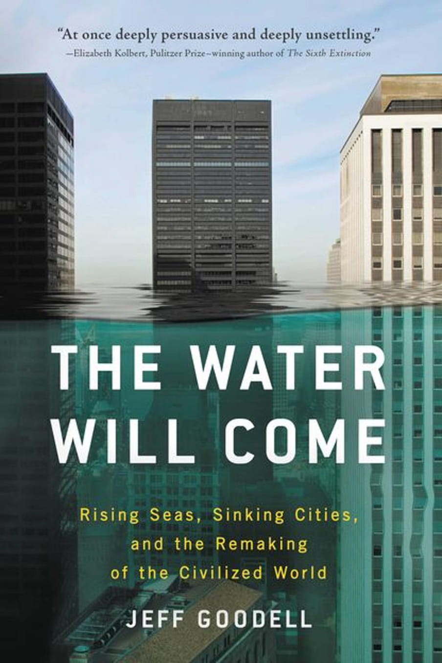 Book cover of ‘The Water Will Come’ depicting a city half under water