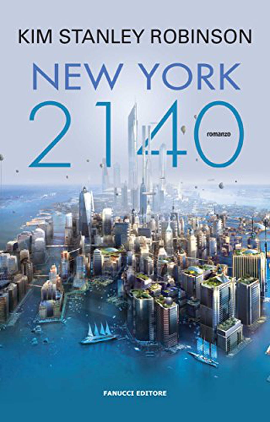 Book cover of New York 2140, depicting an illustration of New York from above